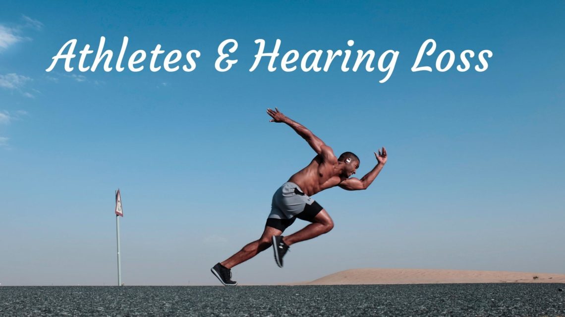 Athletes & Hearing Loss